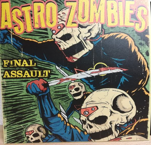 The Astro Zombies - Final Assault | Releases | Discogs