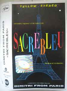 Dimitri From Paris – Sacrebleu (1996, Cassette) - Discogs