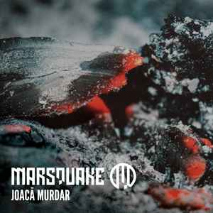 Marsquake - Joacă Murdar album cover