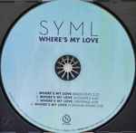 SYML – Where's My Love (2017, CDr) - Discogs