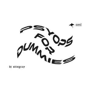 DJ Stingray (2) - Psyops For Dummies album cover