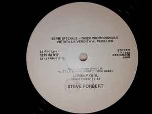Steve Forbert - Lonely Girl / One More Glass Of Beer / The Sweet Love That You Give (Sure Goes A Long Long Way) album cover