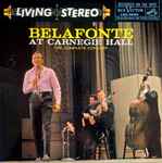 Cover of Belafonte At Carnegie Hall (The Complete Concert), 1962, Vinyl