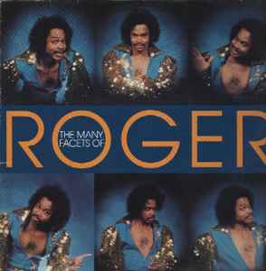 Roger – The Many Facets Of Roger (2018, 180 gram, Vinyl) - Discogs