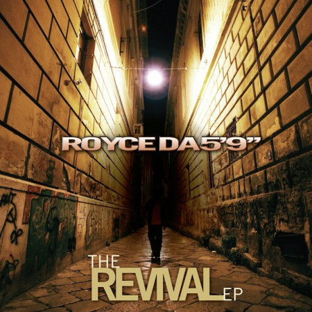 Royce da 5'9" - The Revival (2009-07-07)