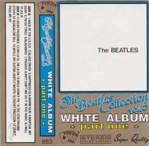 The Beatles – The Beatles Collection Vol. 5: White Album ∗ Part One ∗  (Cassette) - Discogs