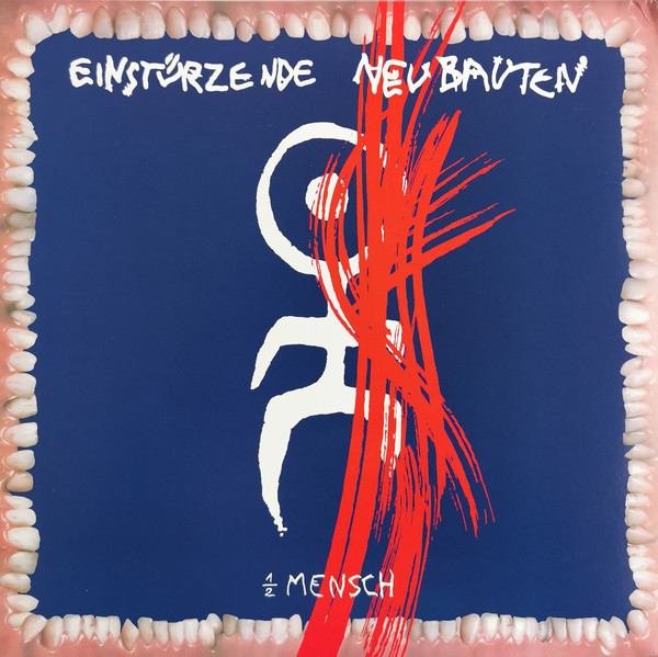 Einstürzende Neubauten – 1/2 Mensch (Vinyl) - Discogs