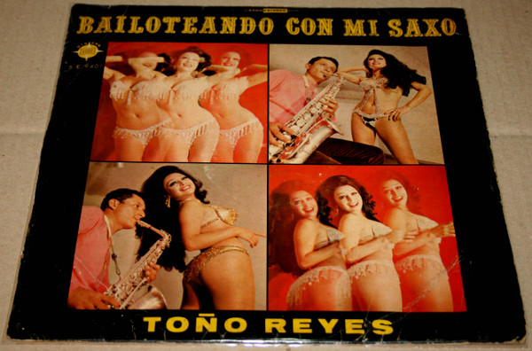 lataa albumi Toño Reyes Y Su Orquesta - Bailoteando Con Mi Saxo