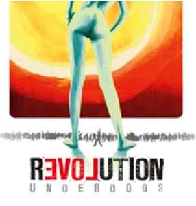 Underdogs (4) - Revolution Love album cover