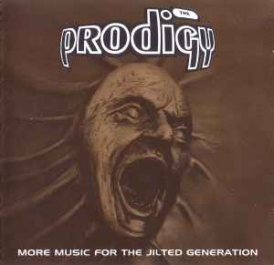 The Prodigy - More Music For The Jilted Generation album cover