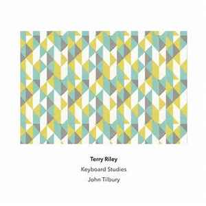 Keyboard Studies - John Tilbury - Terry Riley