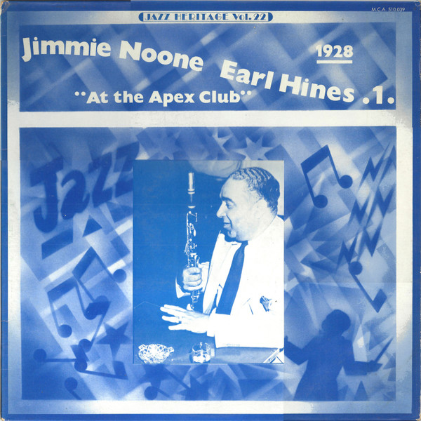 ladda ner album Jimmie Noone, Earl Hines - 1 At The Apex Club 1928