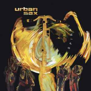 Urban Sax - Spiral album cover