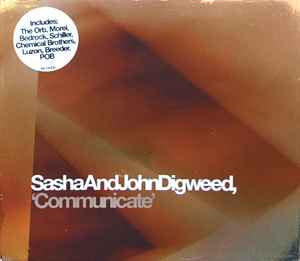 Sasha And John Digweed – Communicate (2000, Metallic Slipcase, CD