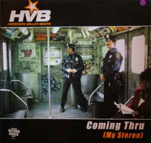 Hedrock Valley Beats - Coming Thru (My Stereo) album cover