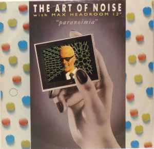 The Art Of Noise - Paranoimia (Extended Version) album cover