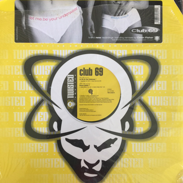 Club 69 – Let Me Be Your Underwear (1992, Vinyl) - Discogs