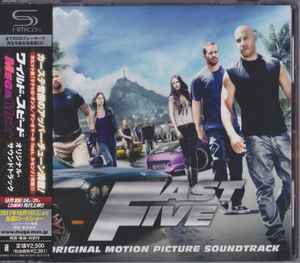 Fast Five Original Motion Picture Soundtrack = ワイルド・スピード