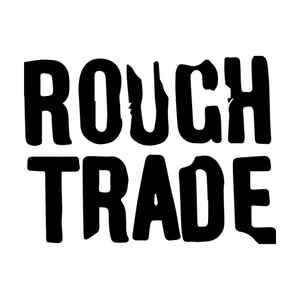 Rough_Trade_UK at Discogs