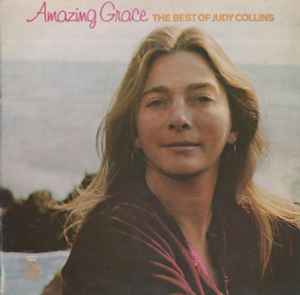 Judy Collins - Amazing Grace (The Best Of Judy Collins) album cover