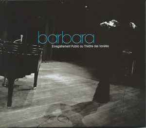 Barbara (5) - Enregistrement Public Au Théâtre Des Variétés