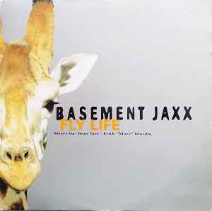 Fly Life - Basement Jaxx