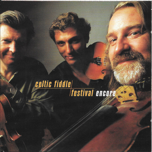 Celtic Fiddle Festival - Encore on Discogs