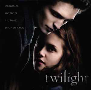 Various - Twilight (Original Motion Picture Soundtrack)