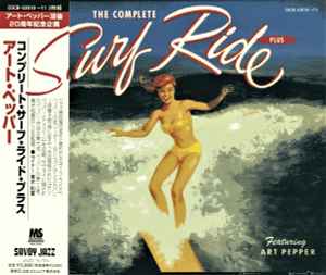Art Pepper – The Complete Surf Ride Plus (2002, CD) - Discogs