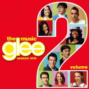 Glee Cast - Glee: The Music, Season One, Volume 2