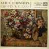 Artur Rubinstein* / Chopin* - Chopin Waltzes (Complete)