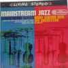 Andy Gibson And His Orchestra / The Mainstream Sextet - Mainstream Jazz