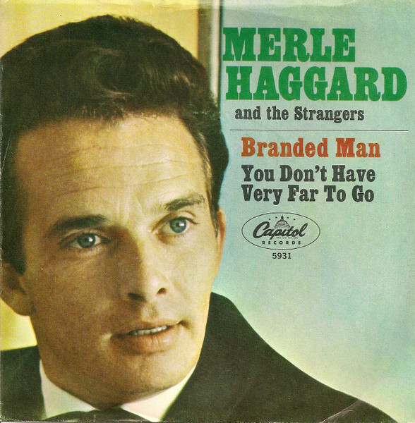 Merle Haggard And The Strangers - Branded Man | Releases | Discogs
