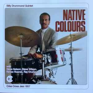 Billy Drummond Quintet - Native Colours
