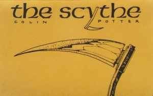 The Scythe - Colin Potter