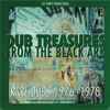 Lee Perry - Dub Treasures From The Black Ark - Rare Dubs 1976-1978