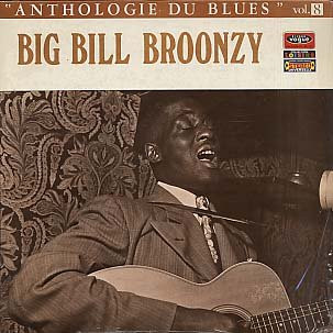 Big Bill Broonzy – Big Bill Blues (1956, Vinyl) - Discogs