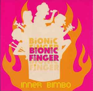 Bionic Finger - Inner Bimbo album cover