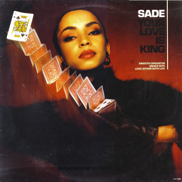 SADE your love is king. love affair with life. 7 vinyl SINGLE. A4137