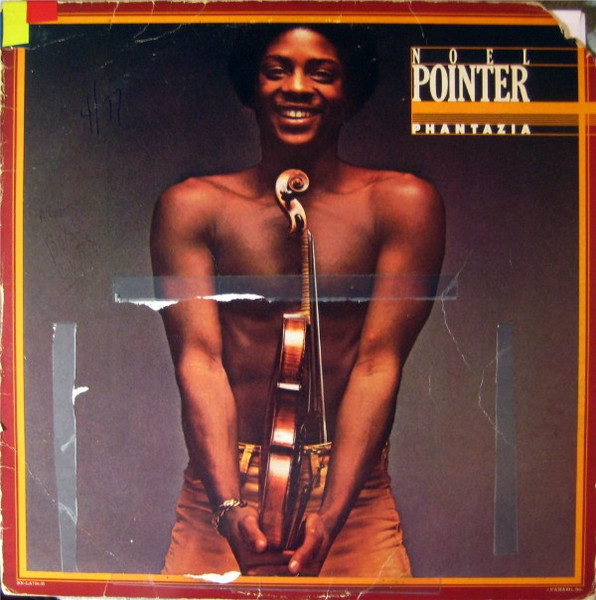 Noel Pointer – Phantazia (1977, Vinyl) - Discogs