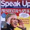 George W. Bush - Presidential (Mis)Speak (The Very Curious Language Of George W. Bush