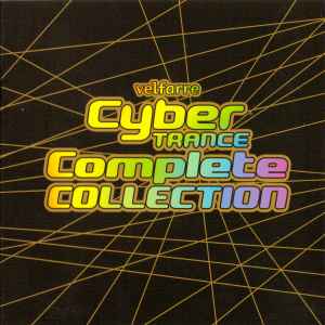 Various - Velfarre Cyber Trance Complete Collection: 2xCD, Comp 