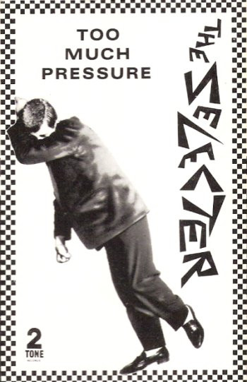 The Selecter – Too Much Pressure (1980, Cassette) - Discogs
