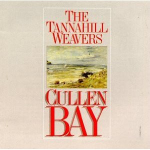 The Tannahill Weavers - Cullen Bay on Discogs