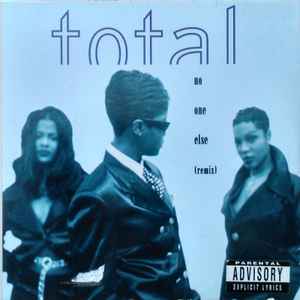 Total – No One Else (Remix) (1996, CD) - Discogs