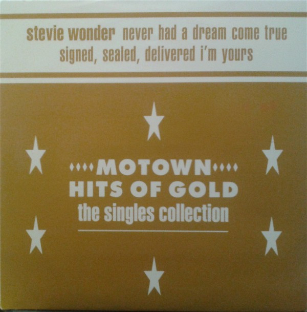 descargar álbum Stevie Wonder - Never Had A Dream Come True Signed Sealed Delivered Im Yours