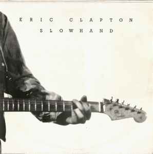 Slowhand - Eric Clapton