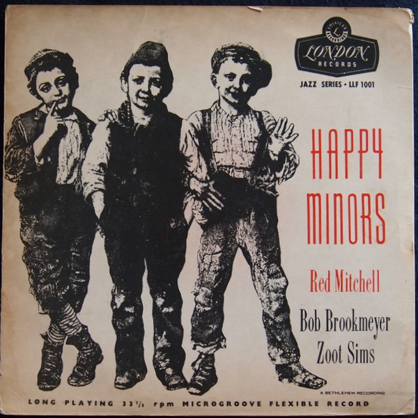 Red Mitchell, Bob Brookmeyer, Zoot Simms – Happy Minors (1956