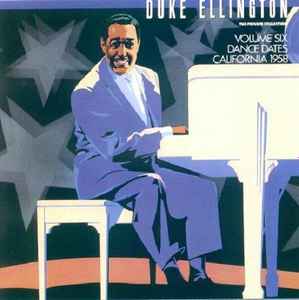 Duke Ellington - The Private Collection: Volume Six, Dance Dates California 1958