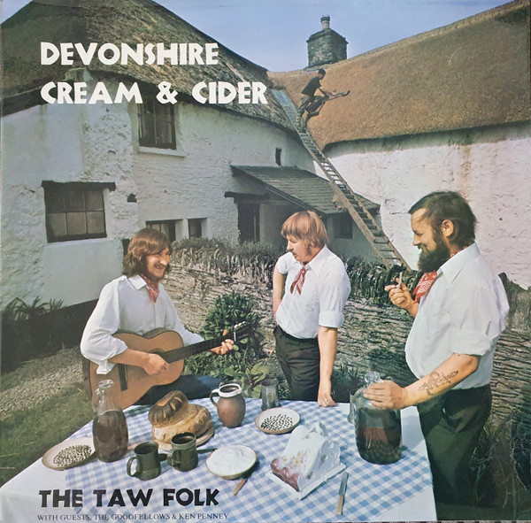 last ned album The Taw Folk - Devonshire Cream Cider